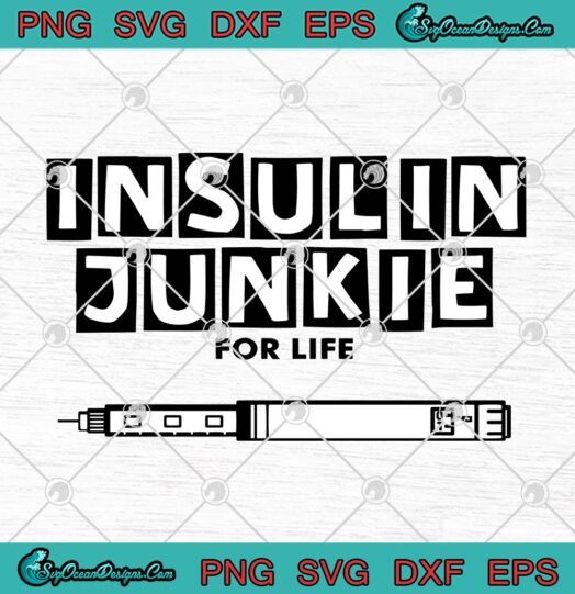 Diabetes Insulin Junkie For Life