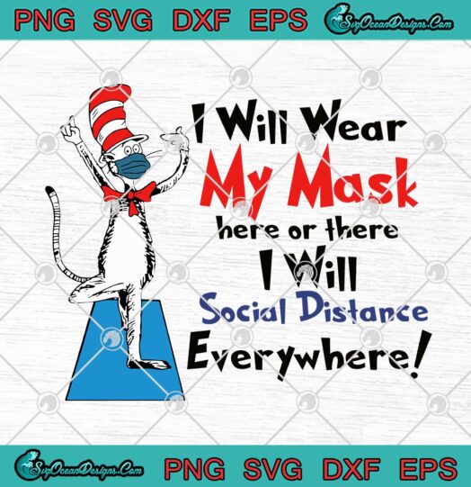 Dr. Seuss I Will Wear My Mask Here Or There