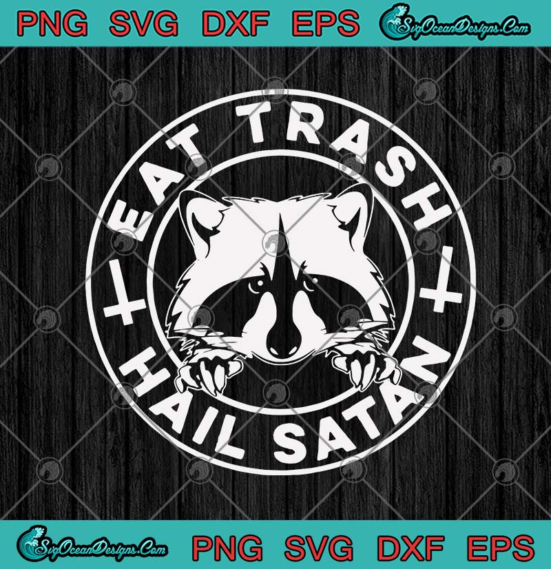 Download Raccoon Eat Trash Hail Satan SVG PNG EPS DXF - Raccoon ...