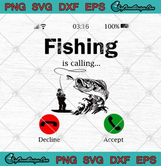 Fishing Is Calling Decline Accept