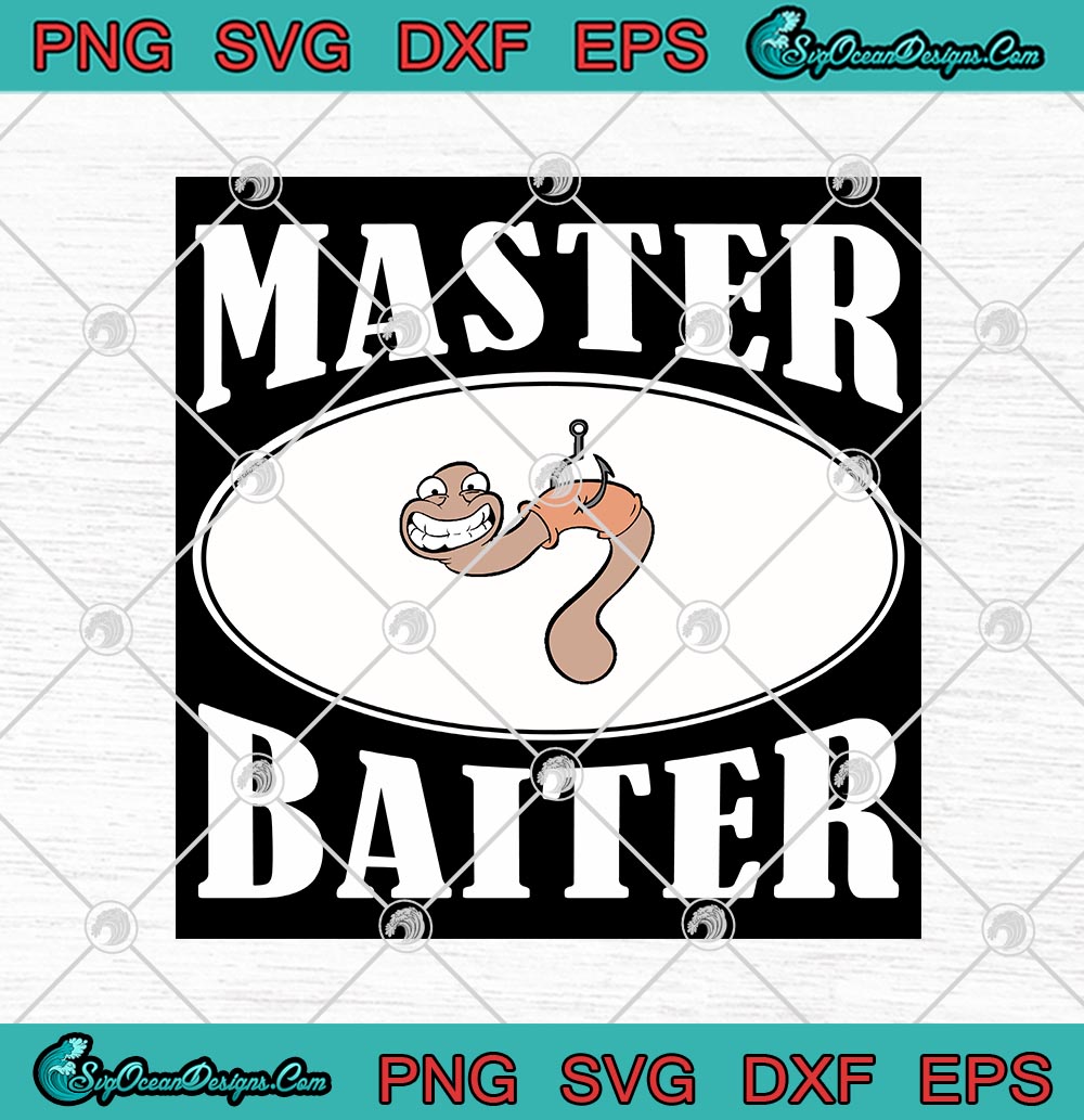 Download Fishing Master Baiter Worms Funny SVG PNG EPS DXF SVG ...