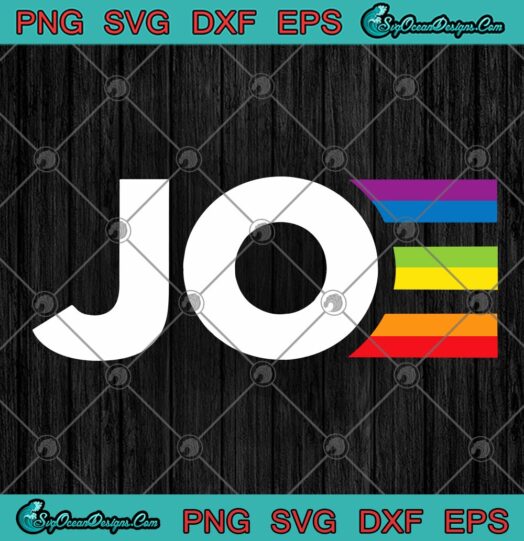 Joe Biden JOE Joe Pride Gay Pride LGBT Rainbow