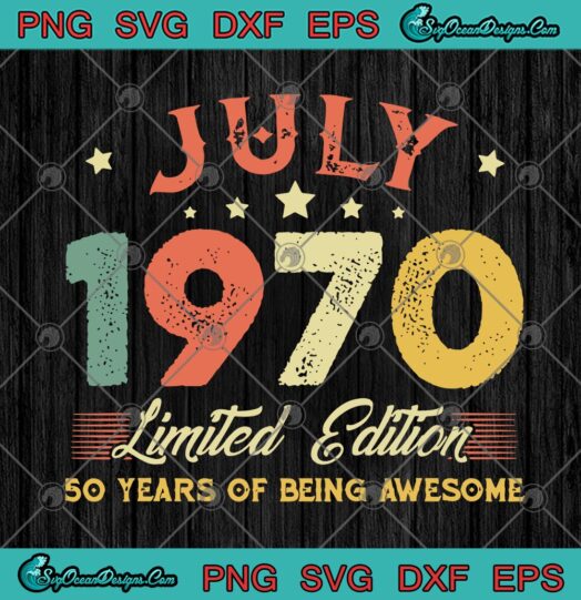 July 1970 Limited Edition 50 Years Of Being Awesome