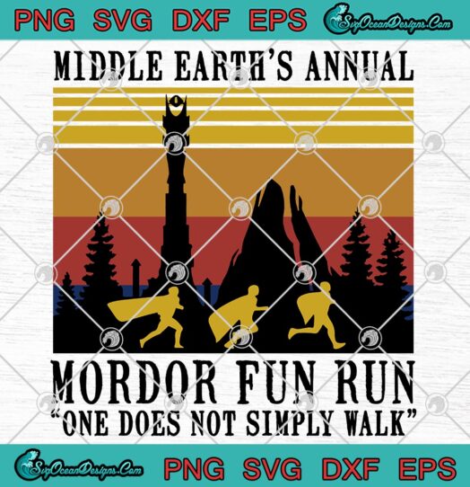 Middle Earth Annual Mordor Fun Run One Does Not Simply Walk svg