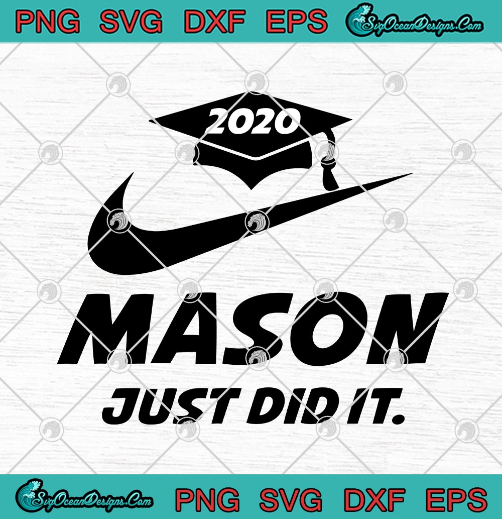 Download Nike 2020 Mason Just Did It SVG PNG EPS DXF SVG ...