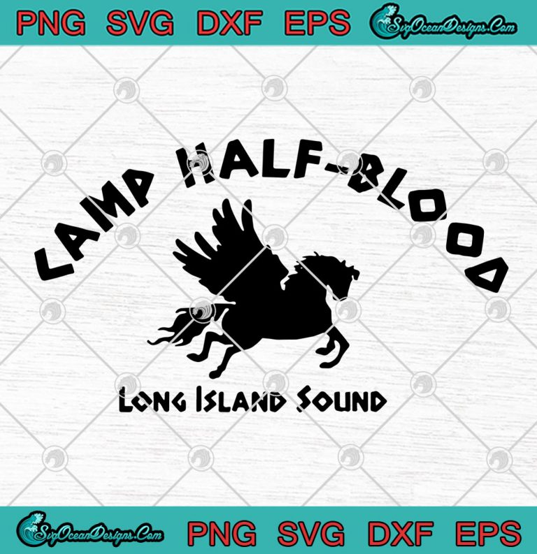 Camp Half Blood Long Island Sound SVG Cutting Digital File