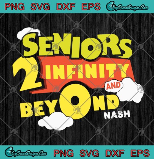 Seniors To Infinity And Beyond Nash