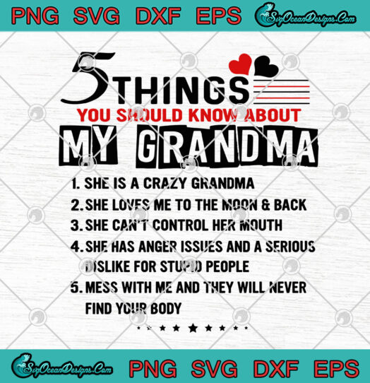 5 Things You Should Know About My Grandma svg 1