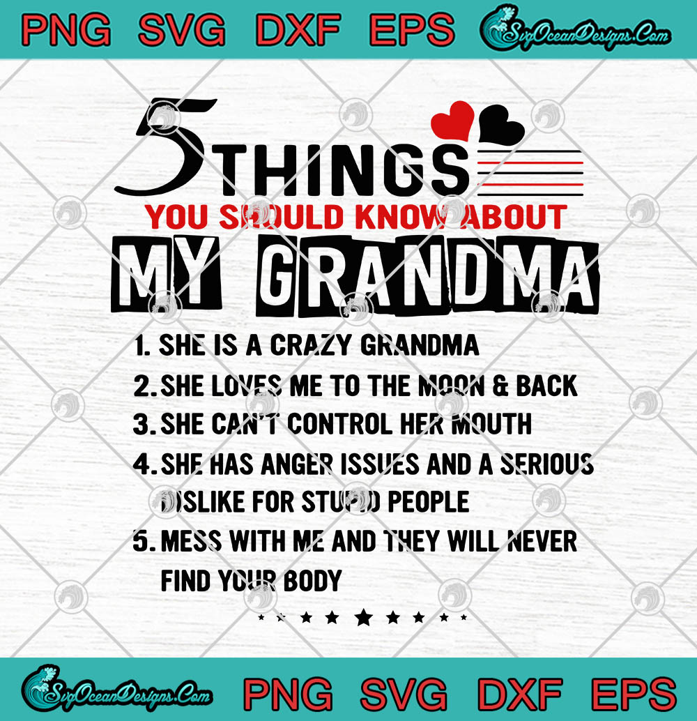 Download 5 Things You Should Know About My Grandma SVG PNG EPS DXF ...