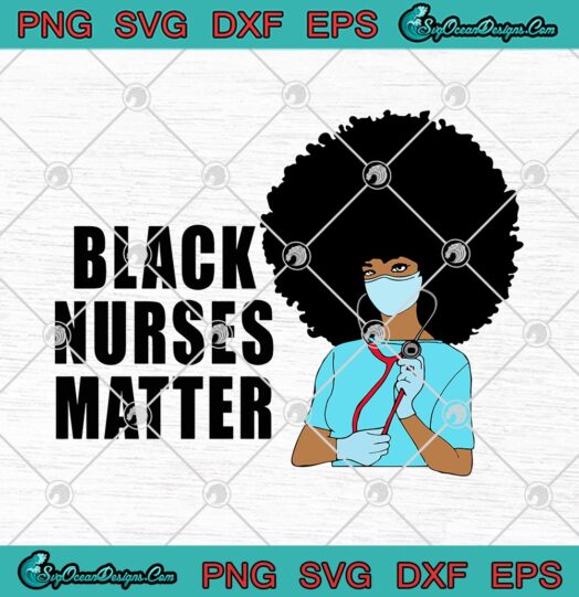 Black Nurses Matter