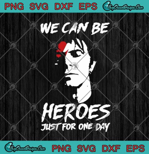 David Bowie We Can Be Heroes