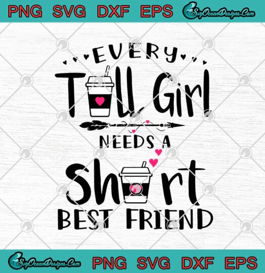 Every Tall Girl Needs A Short Best Friend