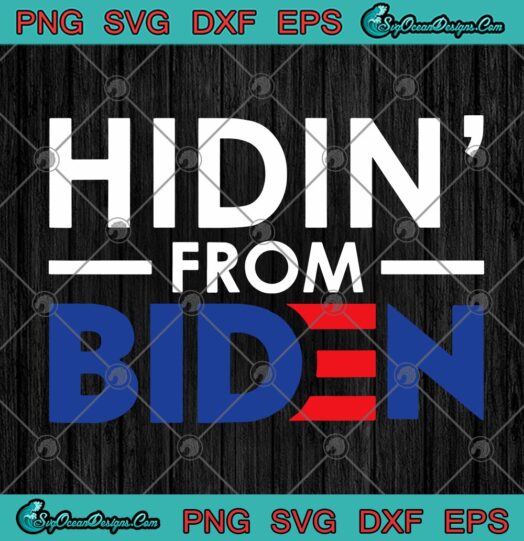 Hidin From Biden