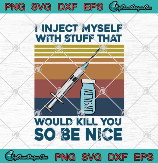 I Inject Myself With Stuff That Would Kill You So Be Nice