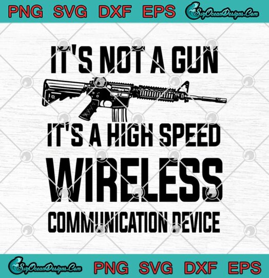 Its Not A Gun Its A High Speed Wireless Communication Device 1