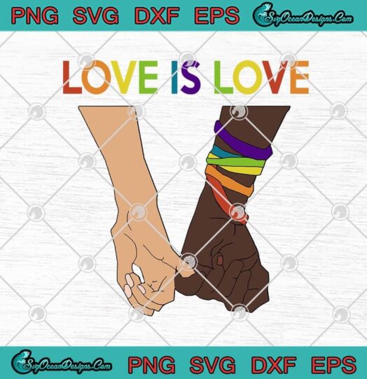 Love Is Love Rainbow Hold Hand Gay Pride