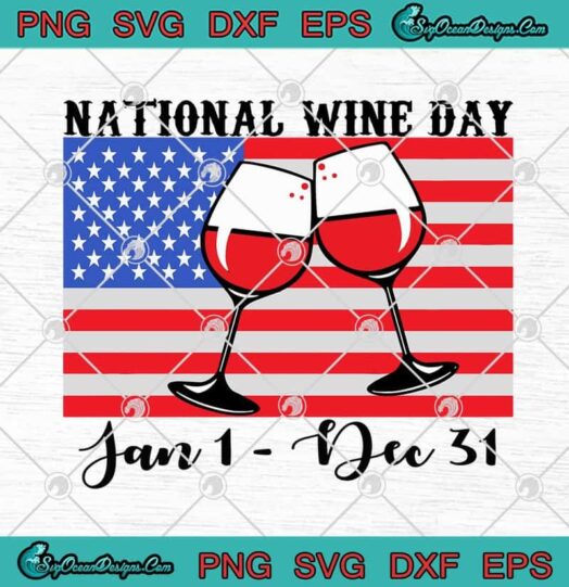 National Wine Day Jan 1 Dec 31