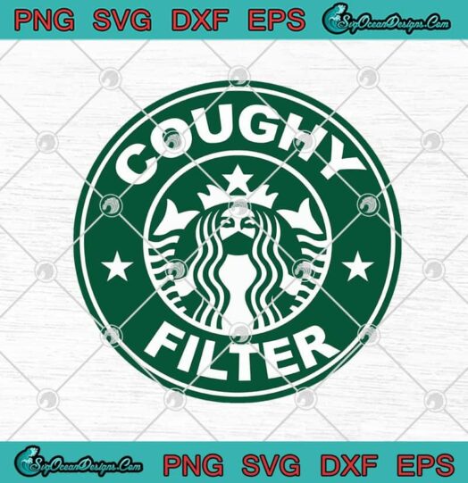 Starbucks Coughy Filter