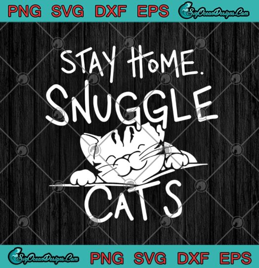 Stay Home Snuggle Cats
