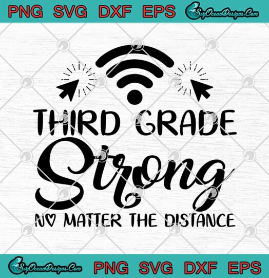 Third Grade Strong No Matter The Distance