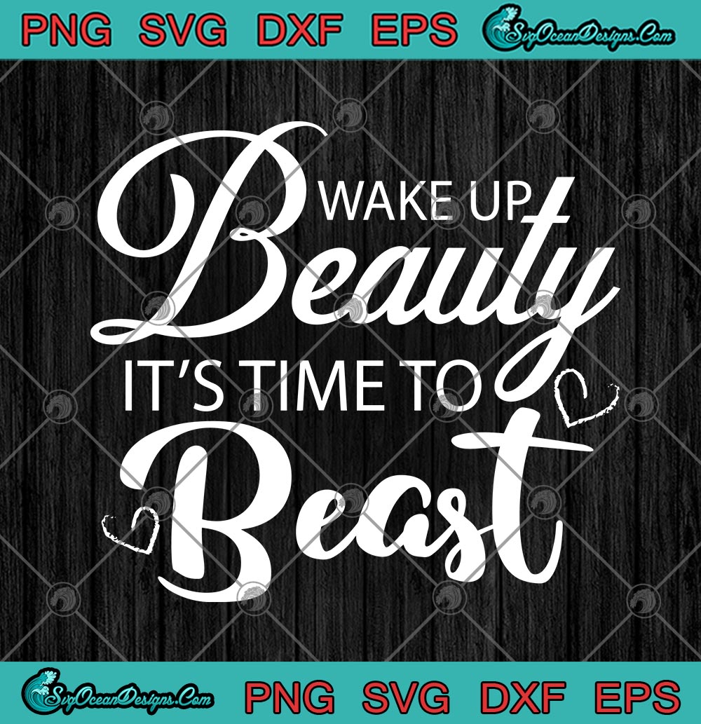 wake-up-beauty-it-s-time-to-beast-funny-gym-workout-svg-png-eps-dxf