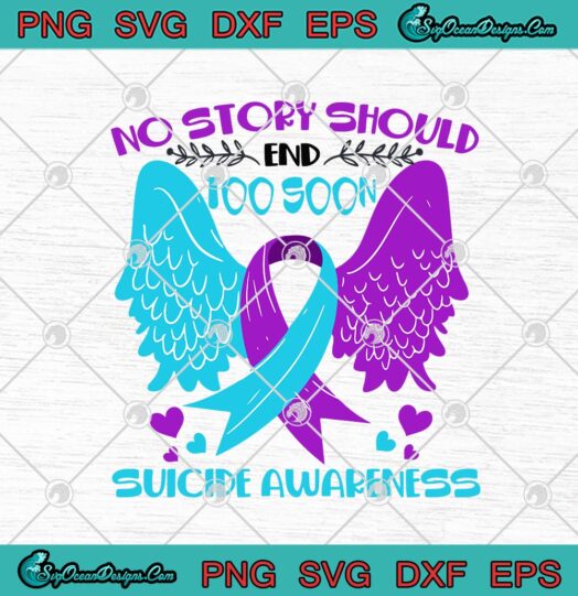 Wings Autism No Story Should End Too Soon Suicide Awareness