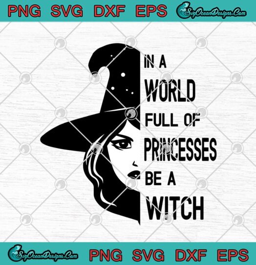 Witch In A World Full Of Princesses Be A Witch