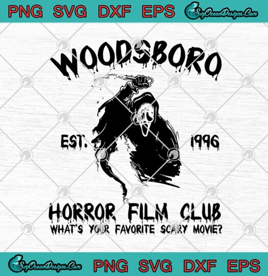 Woodsboro Est 1996 Horror Film Club