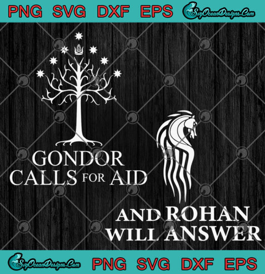 gondor calls for aid and rohan will answer svg