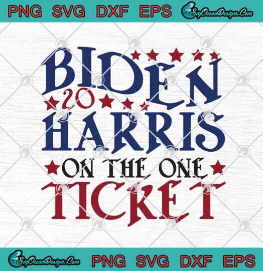 Biden Harris 2020 On The One Ticket