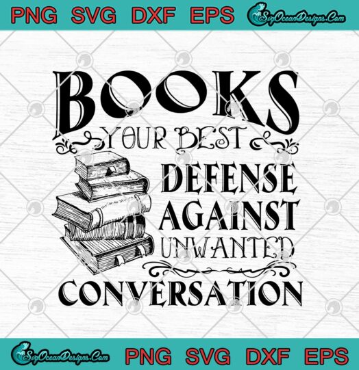 Books Your Best Defense Against Unwanted Conversation