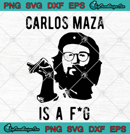 Carlos Maza Is A Fag svg