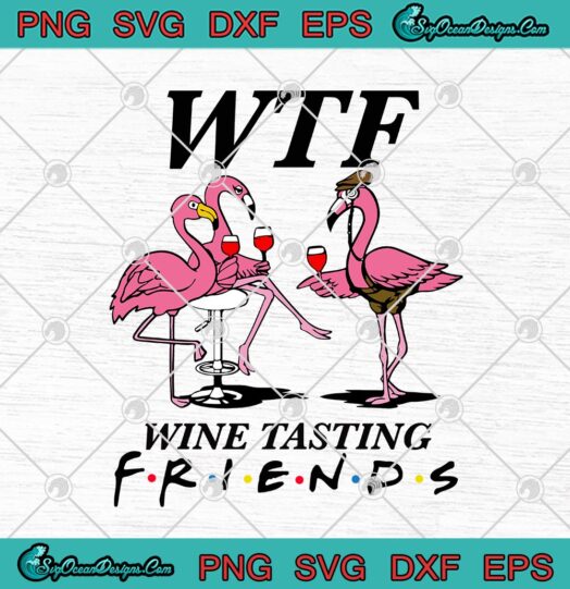 Flamingo WTF Wine Tasting Friends