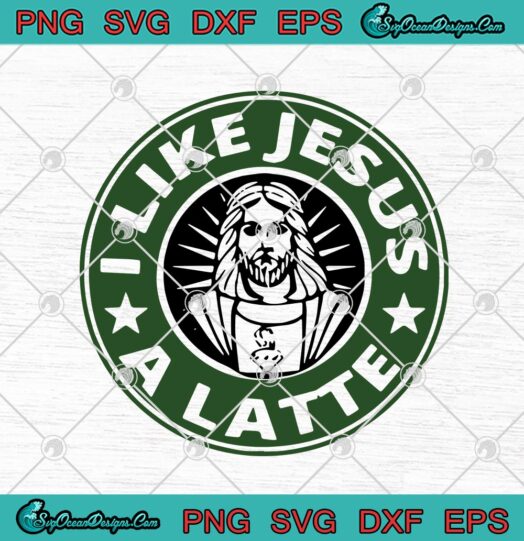 I Like Jesus A Latte Starbucks Logo Funny Christian