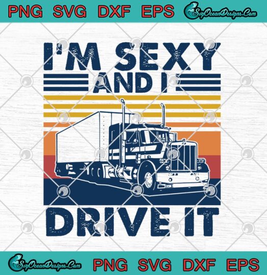 Im Sexy And I Drive It