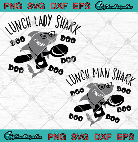 Lunch Man Lady Shark Doo Doo Doo svg