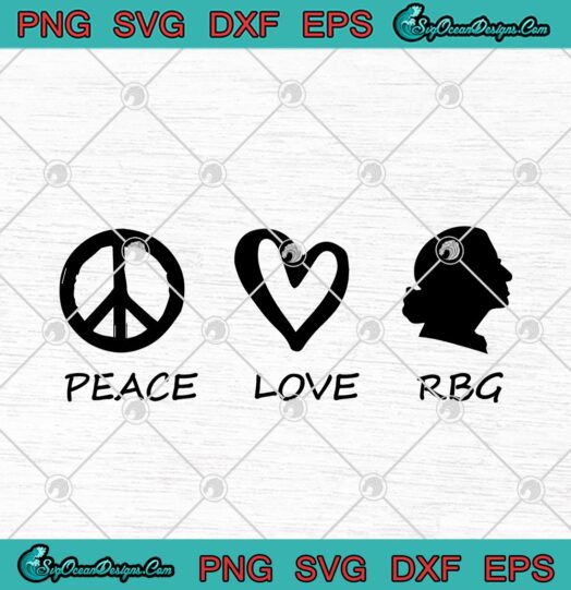 Peace Love RBG Ruth Bader Ginsburg