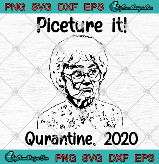 Piceture It Quarantine 2020 SVG