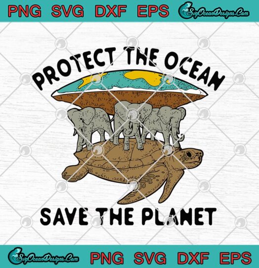 Protect The Ocean Save The Planet