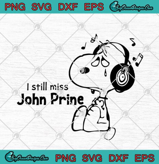 Snoopy I Still Miss John Prine
