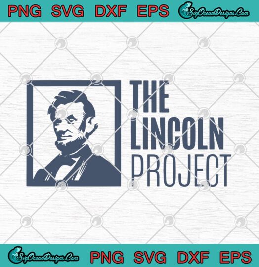 Abraham Lincoln The Lincoln Project