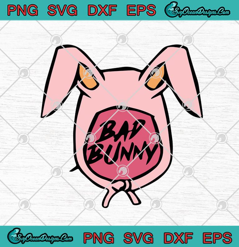 Bad Bunny Pink Rabbit Hip Hop SVG PNG EPS DXF Cricut File Silhouette ...