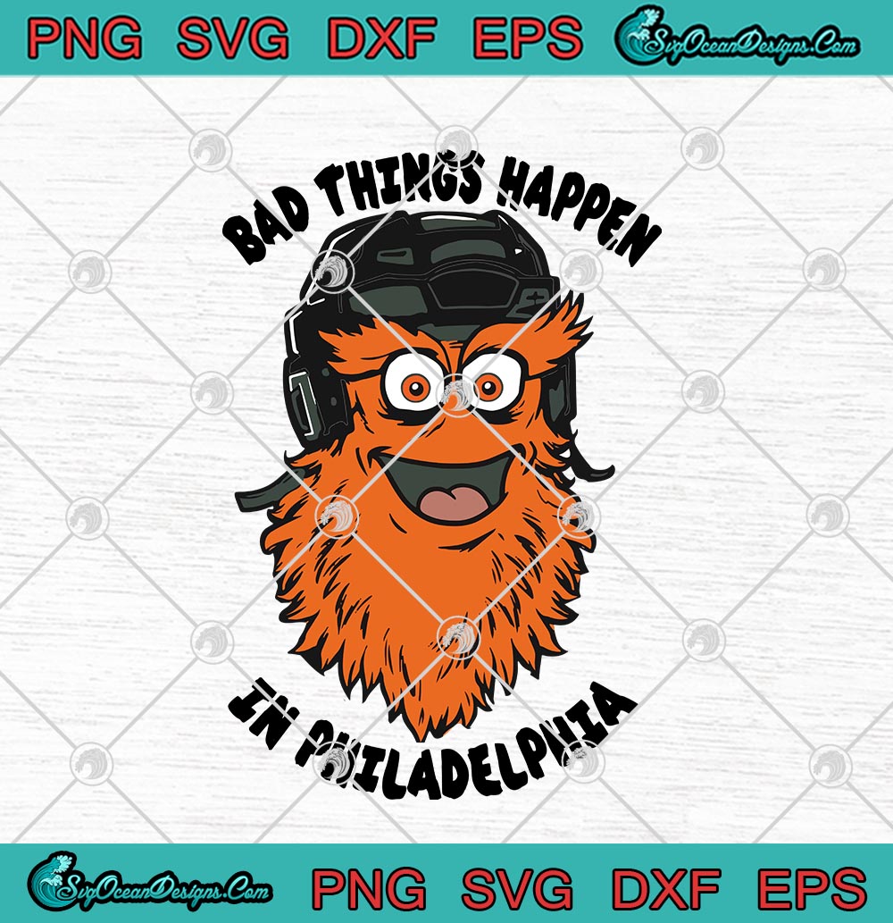Download Bad Things Happen In Philadelphia Nhl Philadelphia Flyers Fanimalz Hockey Team Svg Png Eps Dxf Cricut File Silhouette Art Designs Digital Download