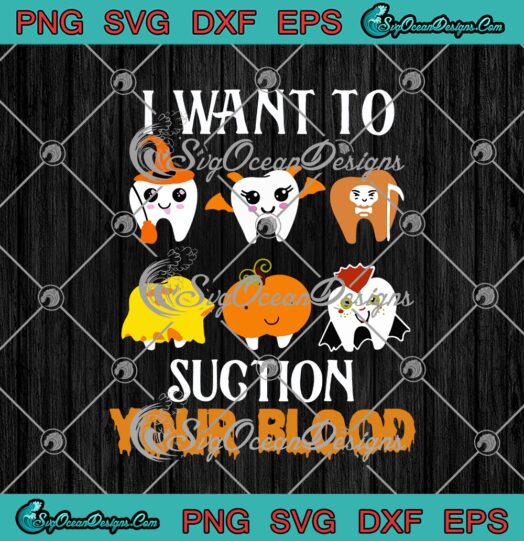 I Want To Suction Your Blood Teeth Halloween