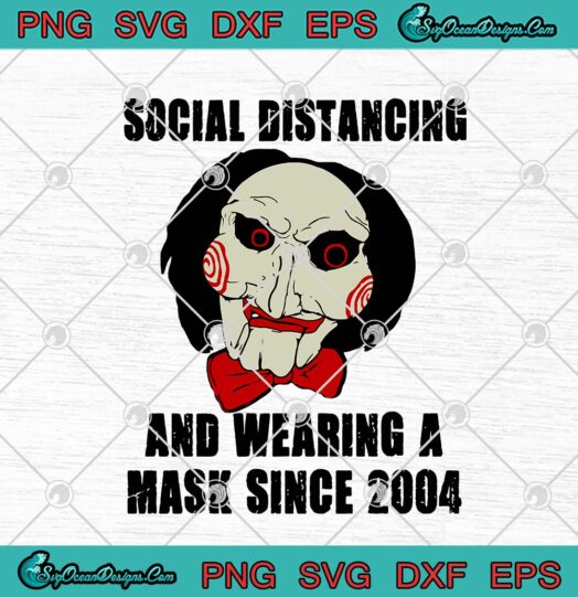 Jigsaw Social Distancing And Wearing A Mask Since 2004 Halloween