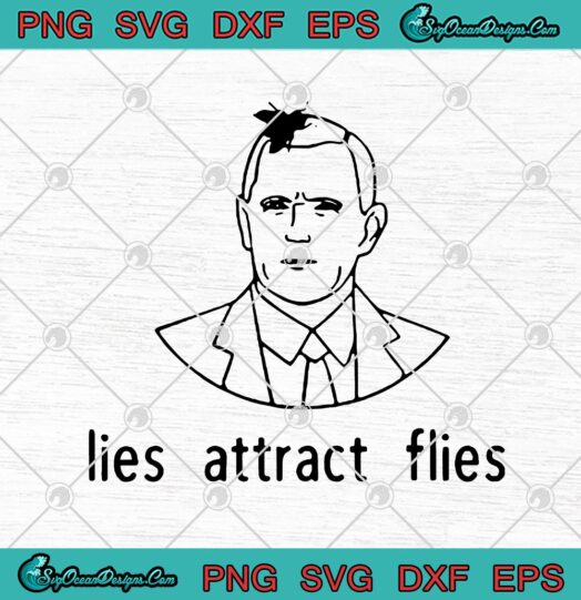 Lies Attract Flies Funny Mike Pence 2020 Debate Election