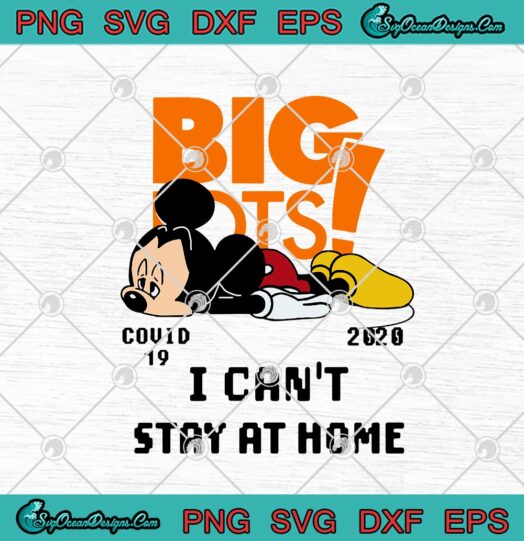 Mickey Mouse Big Lots Covid 19 2020 I Cant Stay At Home
