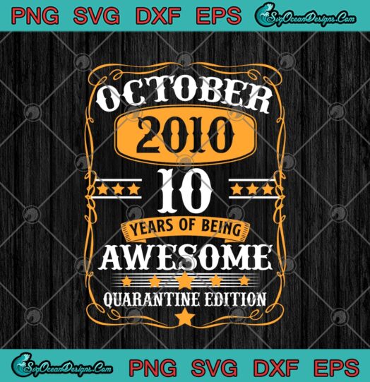 October 2010 10 Years Of Being Awesome Quarantine Edition
