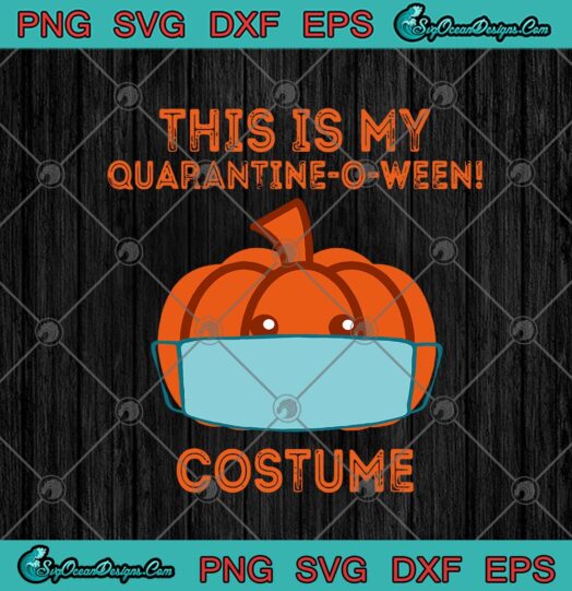 This Is My Quarantine O Ween Costume Funny Halloween 2020