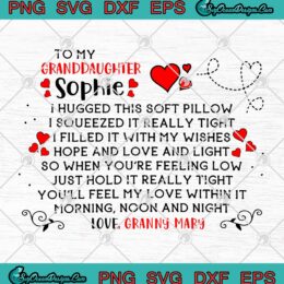 To My Granddaughter My Love SVG PNG EPS DXF Cricut File Silhouette Art